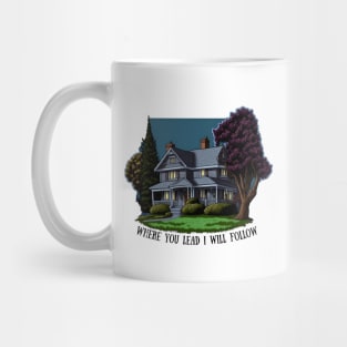 The Girls Blue House - Where You Lead I Will Follow - Gilmore Mug